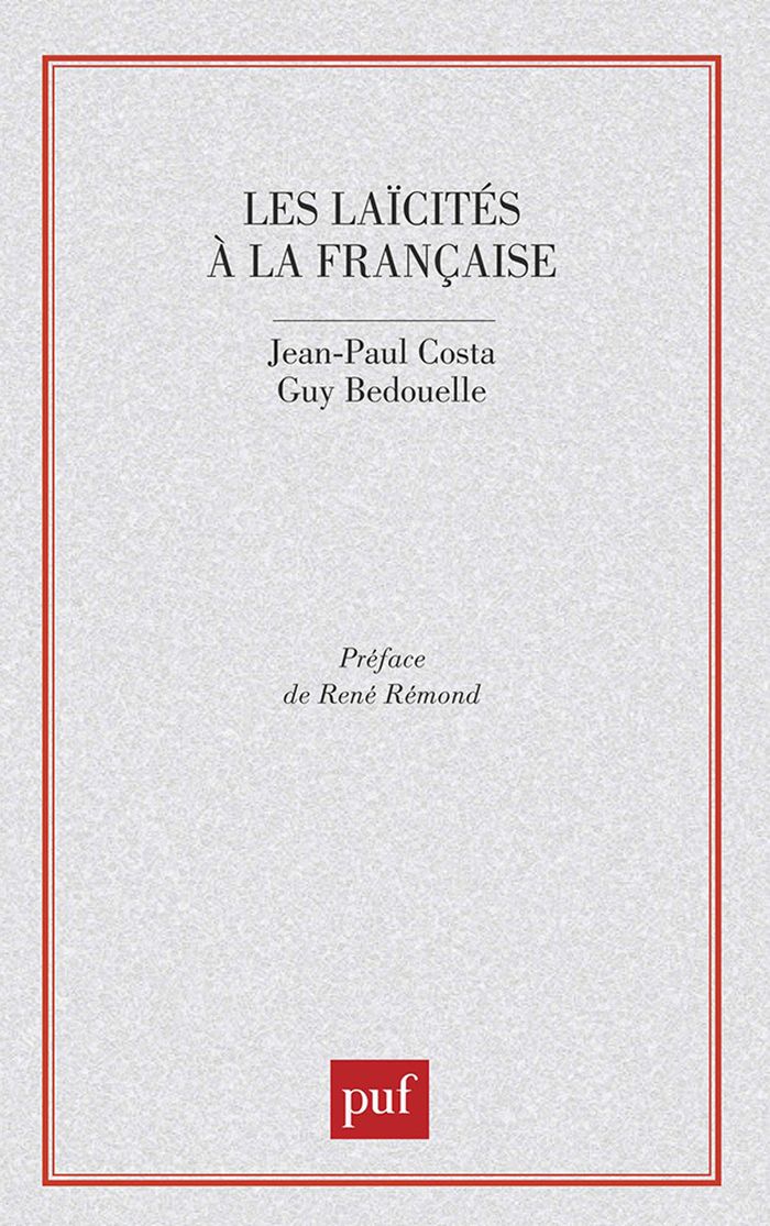 Couverture du livre « LES LAICITES A LA FRANCAISE » de Costa/bedouelle, librairie Les Contes Infusés à Corte