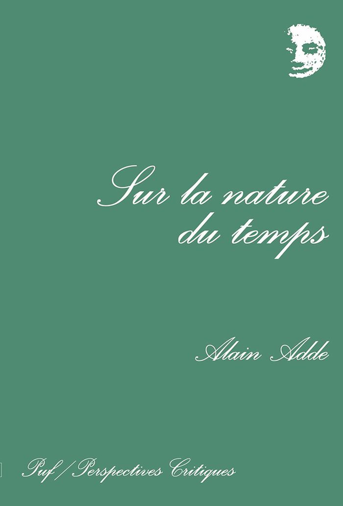 Couverture du livre « SUR LA NATURE DU TEMPS » de Alain Adde, librairie Les Contes Infusés à Corte