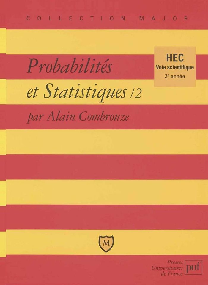 Couverture du livre « PROBABILITES ET STATISTIQUES. TOME 2, VOIE SCIENTIFIQUE » de Alain Combrouze, librairie Les Contes Infusés à Corte