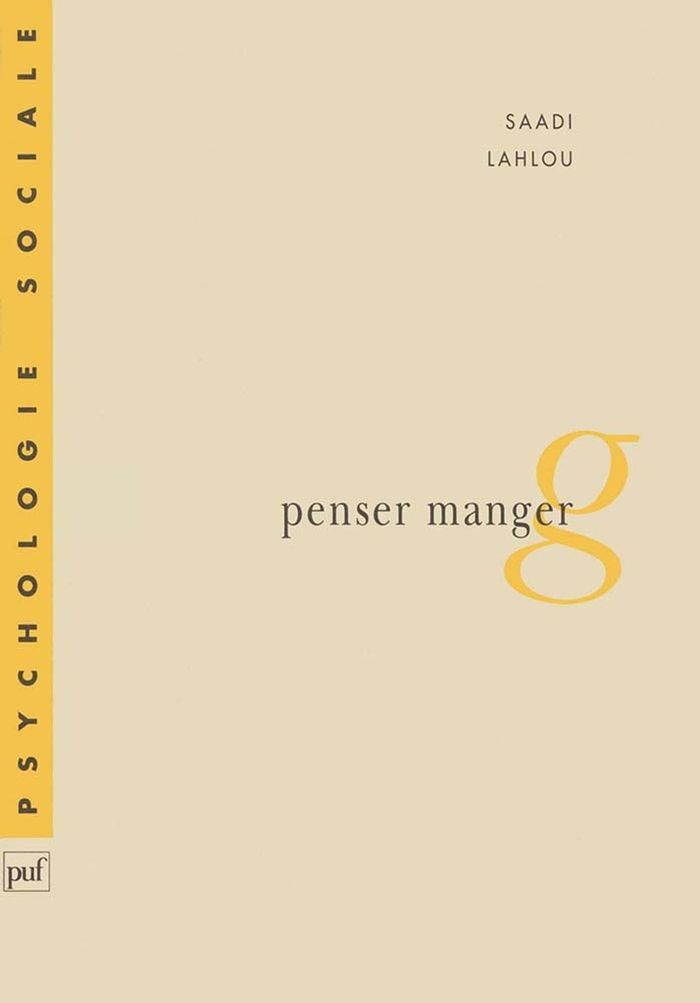 Couverture du livre « PENSER-MANGER - ALIMENTATION ET REPRESENTATIONS SOCIALES » de Saadi Lahlou, librairie Les Contes Infusés à Corte