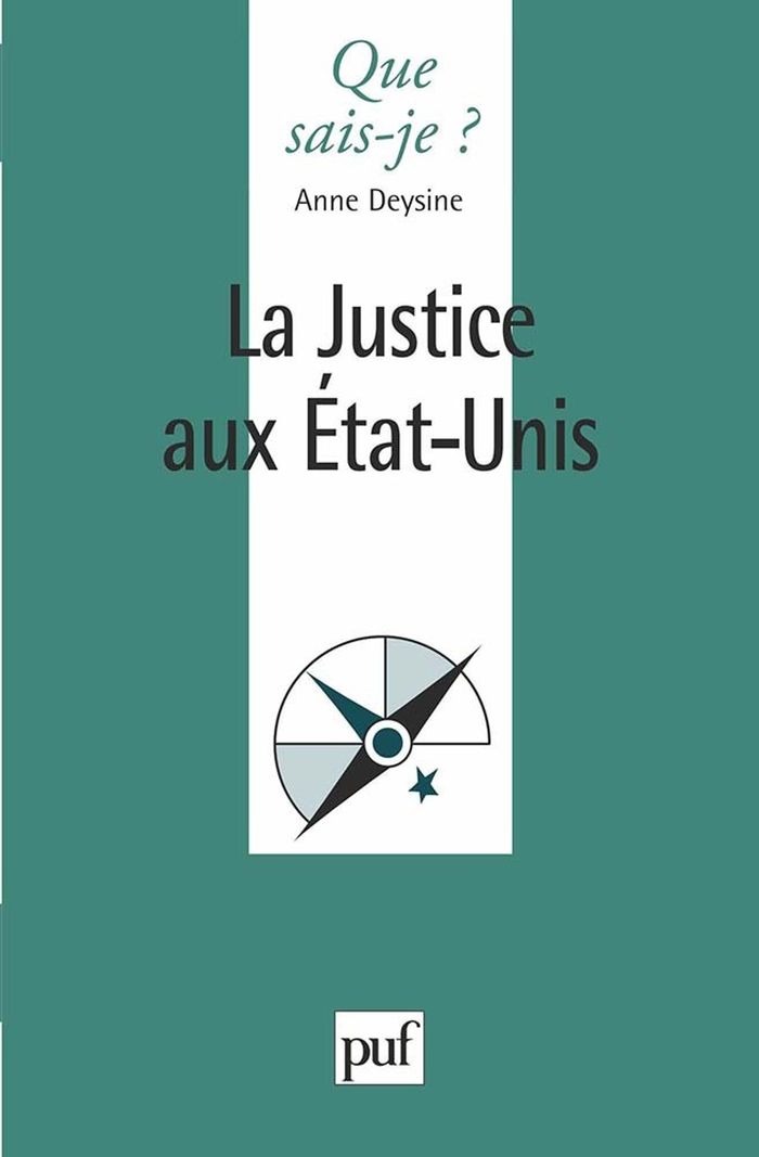 Couverture du livre « LA JUSTICE AUX ETATS-UNIS » de Anne Deysine, librairie Les Contes Infusés à Corte