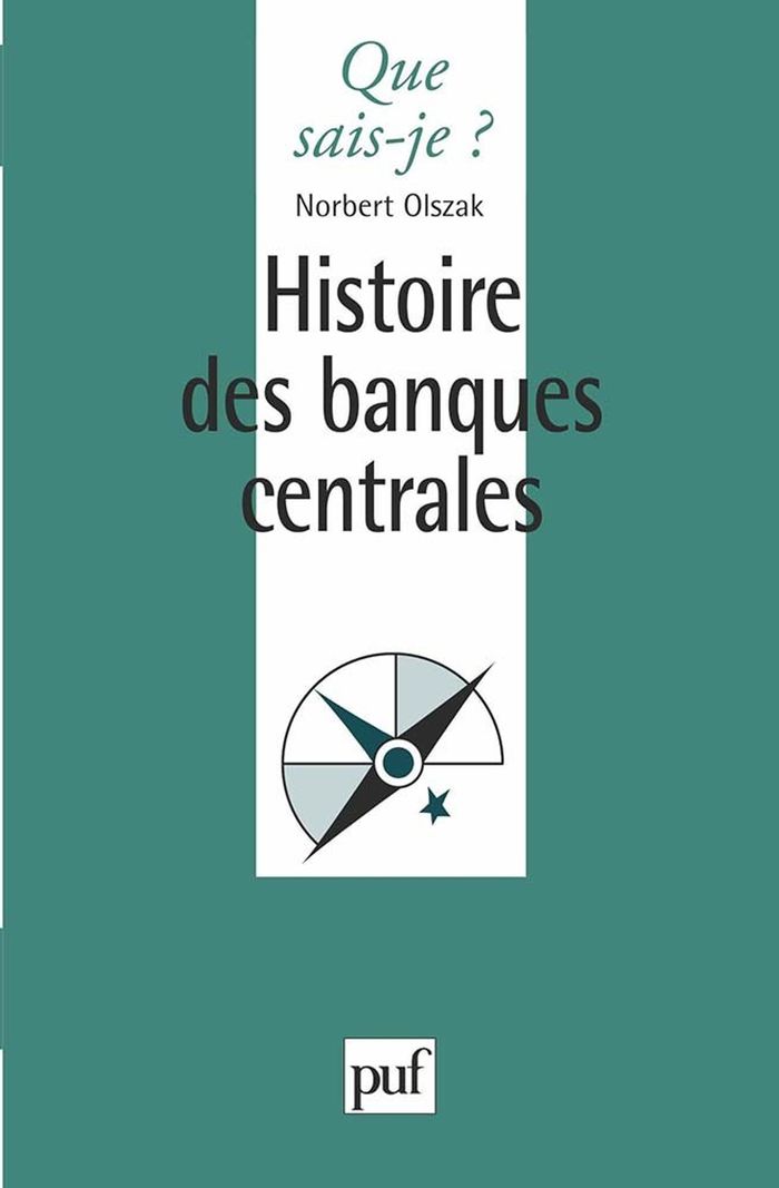 Couverture du livre « HISTOIRE DES BANQUES CENTRALES », librairie Les Contes Infusés à Corte