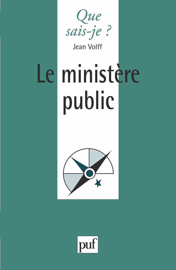 Couverture du livre « LE MINISTERE PUBLIC » de Jean Volff, librairie Les Contes Infusés à Corte