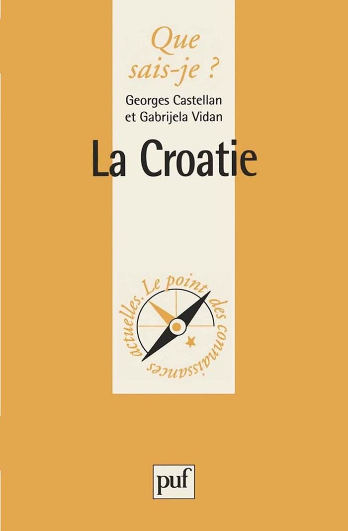 Couverture du livre « LA CROATIE » de Castellan/vidan, librairie Les Contes Infusés à Corte