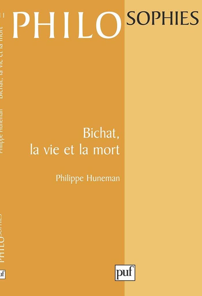 Couverture du livre « BICHAT, LA VIE ET LA MORT » de Philippe Huneman, librairie Les Contes Infusés à Corte