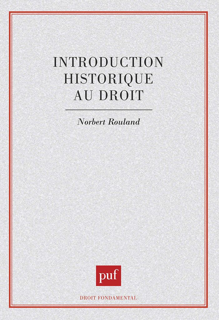 Couverture du livre « INTRODUCTION HISTORIQUE AU DROIT », librairie Les Contes Infusés à Corte