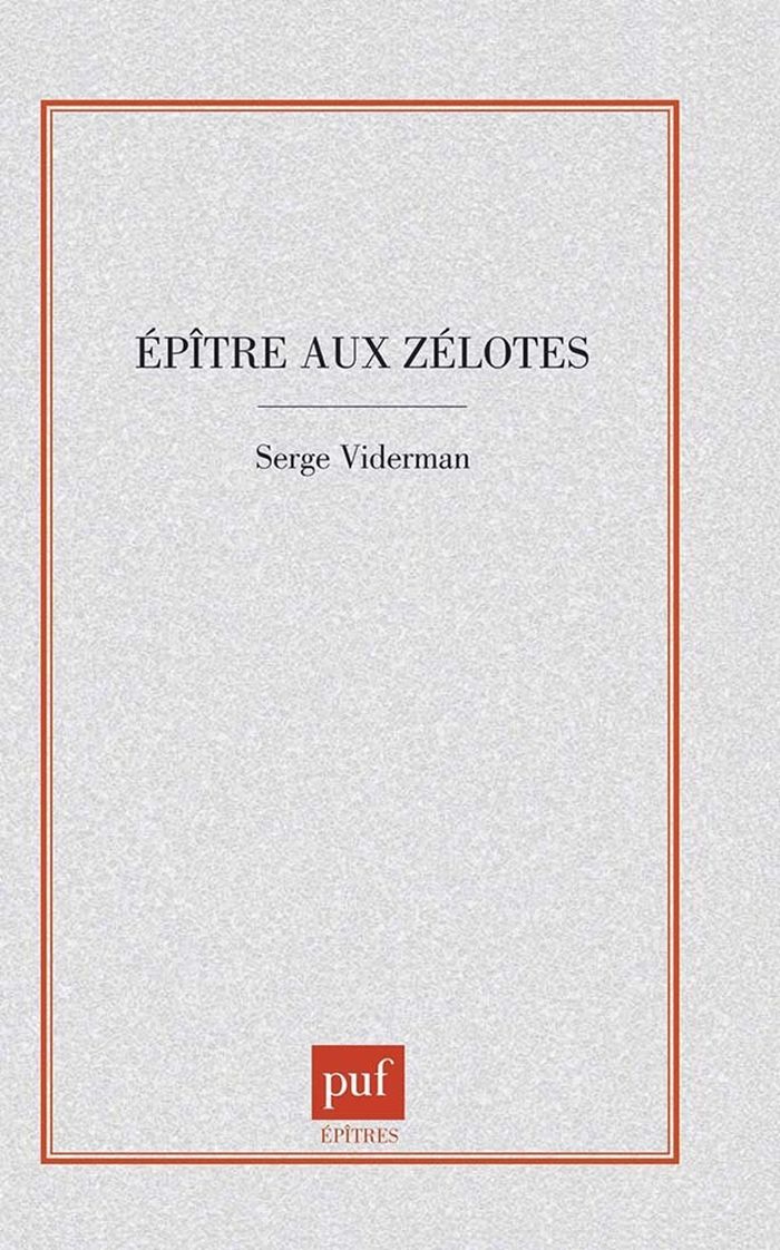 Couverture du livre « EPITRE AUX ZELOTES - RECUEIL DE TEXTES DE SERGE VIDERMAN » de Serge Viderman, librairie Les Contes Infusés à Corte