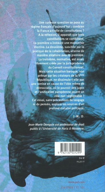 Quatrième de couverture de « LA MONARCHIE ALEATOIRE - ESSAI SUR LES CONSTITUTIONS DE LA VEME REPUBLIQUE »