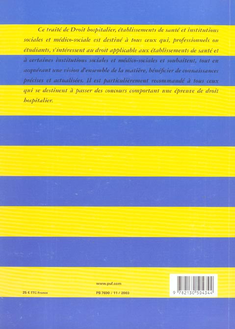 Quatrième de couverture de « DROIT HOSPITALIER.ETABLISSEMENTS DE SANTE, INSTITUTIONS SOCIALES ET MEDICO-SOCIALES »