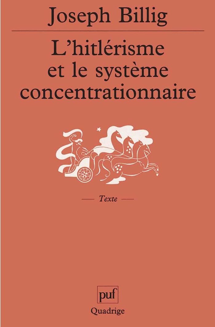 Couverture du livre « L'HITLERISME ET LE SYSTEME CONCENTRATIONNAIRE » de Joseph Billig, librairie Les Contes Infusés à Corte