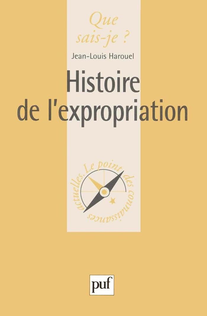 Couverture du livre « HISTOIRE DE L'EXPROPRIATION » de Jean-Louis Harouel, librairie Les Contes Infusés à Corte