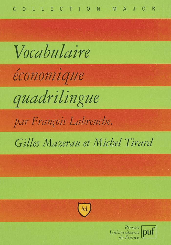 Couverture du livre « VOCABULAIRE ECONOMIQUE QUADRILINGUE - FRANCAIS - ANGLAIS - ALLEMAND - ESPAGNOL », librairie Les Contes Infusés à Corte