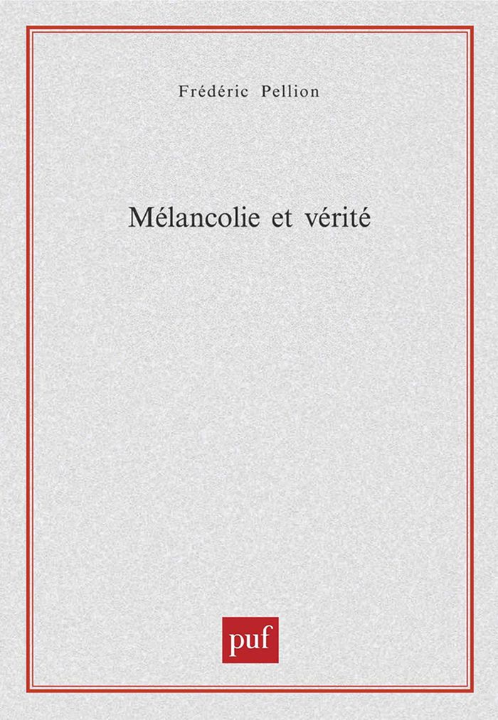 Couverture du livre « MELANCOLIE ET VERITE », librairie Les Contes Infusés à Corte