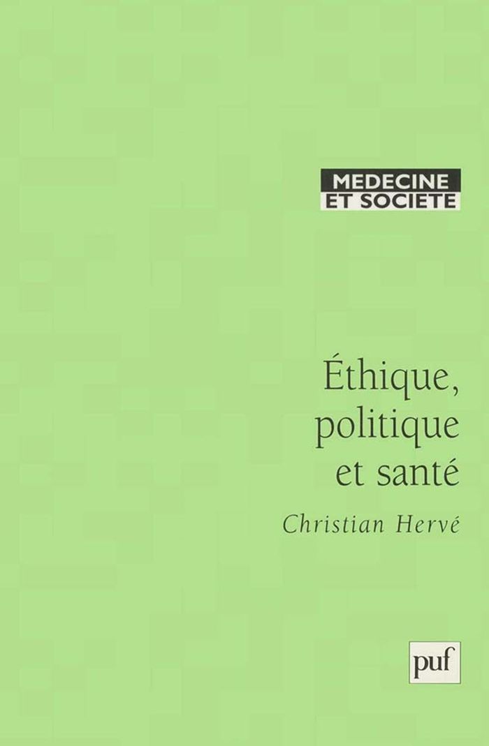 Couverture du livre « ETHIQUE, POLITIQUE ET SANTE » de Herve, librairie Les Contes Infusés à Corte