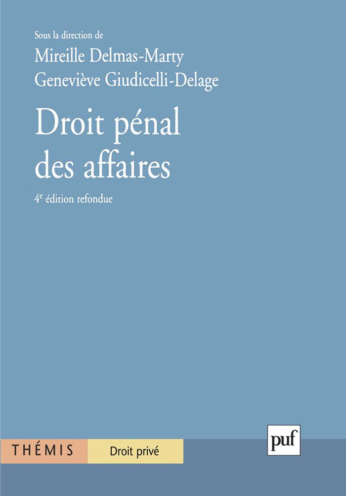 Couverture du livre « DROIT PENAL DES AFFAIRES. TOME 1 » de M. Delmas-Marty, librairie Les Contes Infusés à Corte