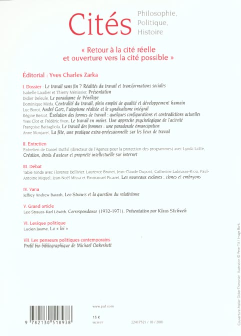 Quatrième de couverture de « CITES 2001, N 08 - LE TRAVAIL SANS FIN ? REALITES DU TRAVAIL ET TRANSFORMATIONS »