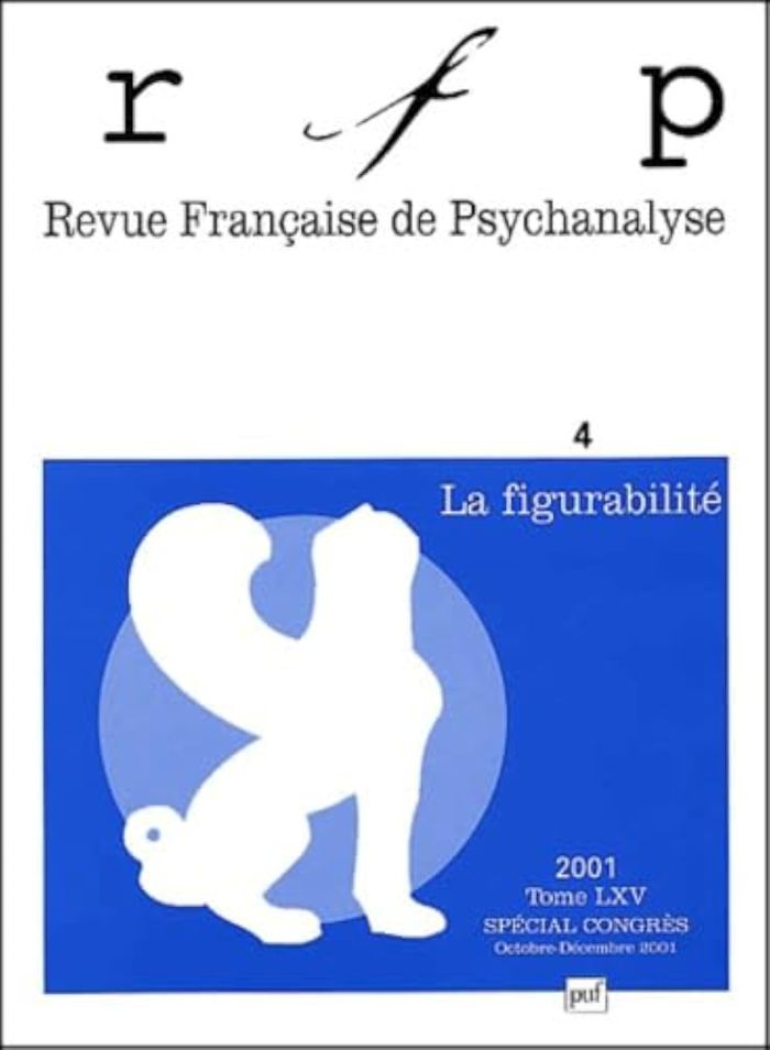 Couverture du livre « RFP 2001, T. 65, N 4 (CONGRES) - LA FIGURABILITE », librairie Les Contes Infusés à Corte