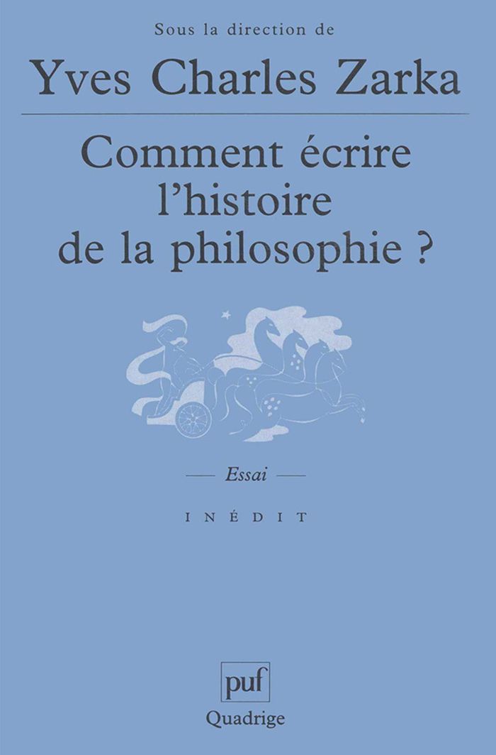Couverture du livre « COMMENT ECRIRE L'HISTOIRE DE LA PHILOSOPHIE ? » de Zarka Yves Charles, librairie Les Contes Infusés à Corte