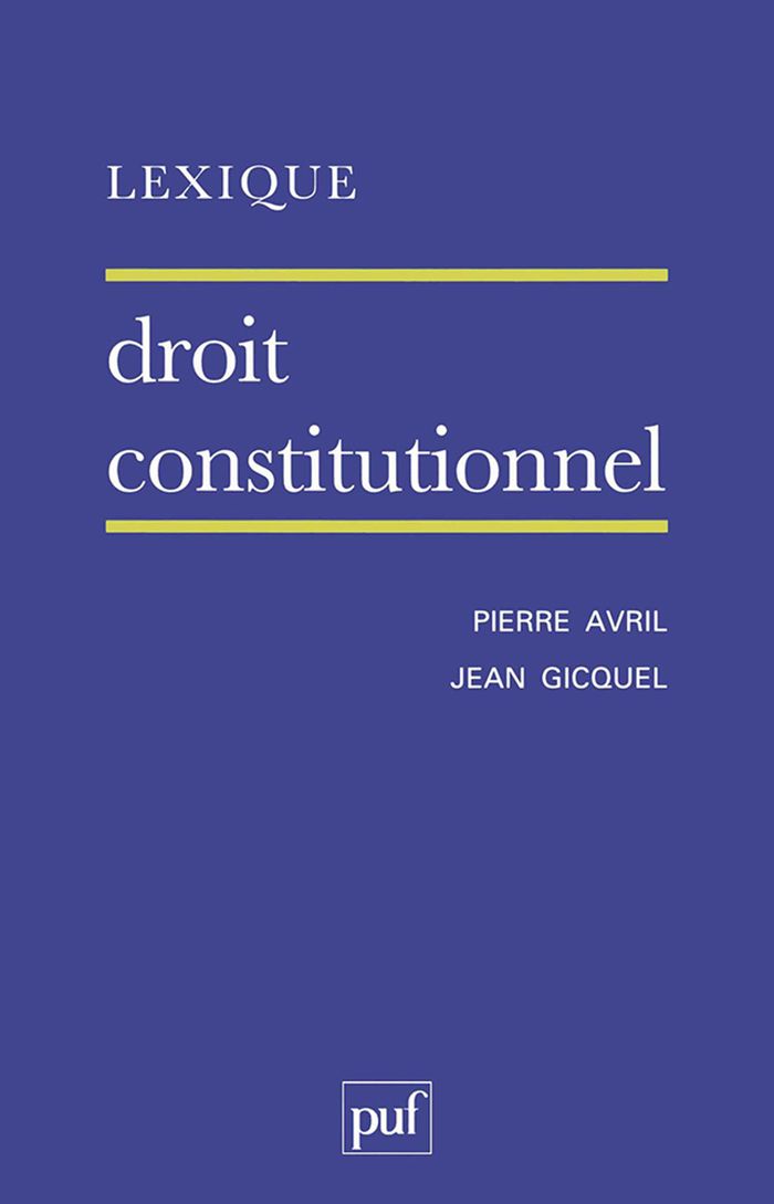Couverture du livre « LEXIQUE / DROIT CONSTITUTIONNEL » de Avril/gicquel, librairie Les Contes Infusés à Corte