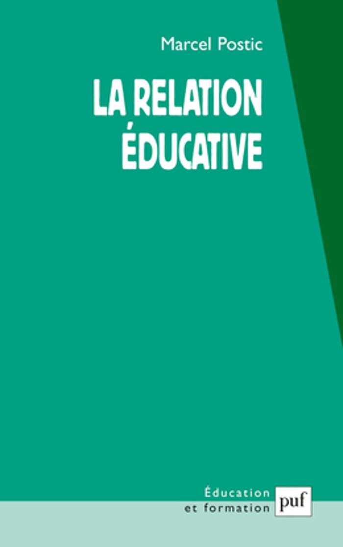 Couverture du livre « LA RELATION EDUCATIVE » de Marcel Postic, librairie Les Contes Infusés à Corte