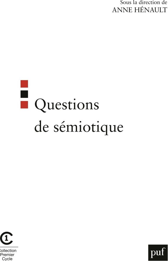 Couverture du livre « QUESTIONS DE SEMIOTIQUE » de Anne Henault, librairie Les Contes Infusés à Corte