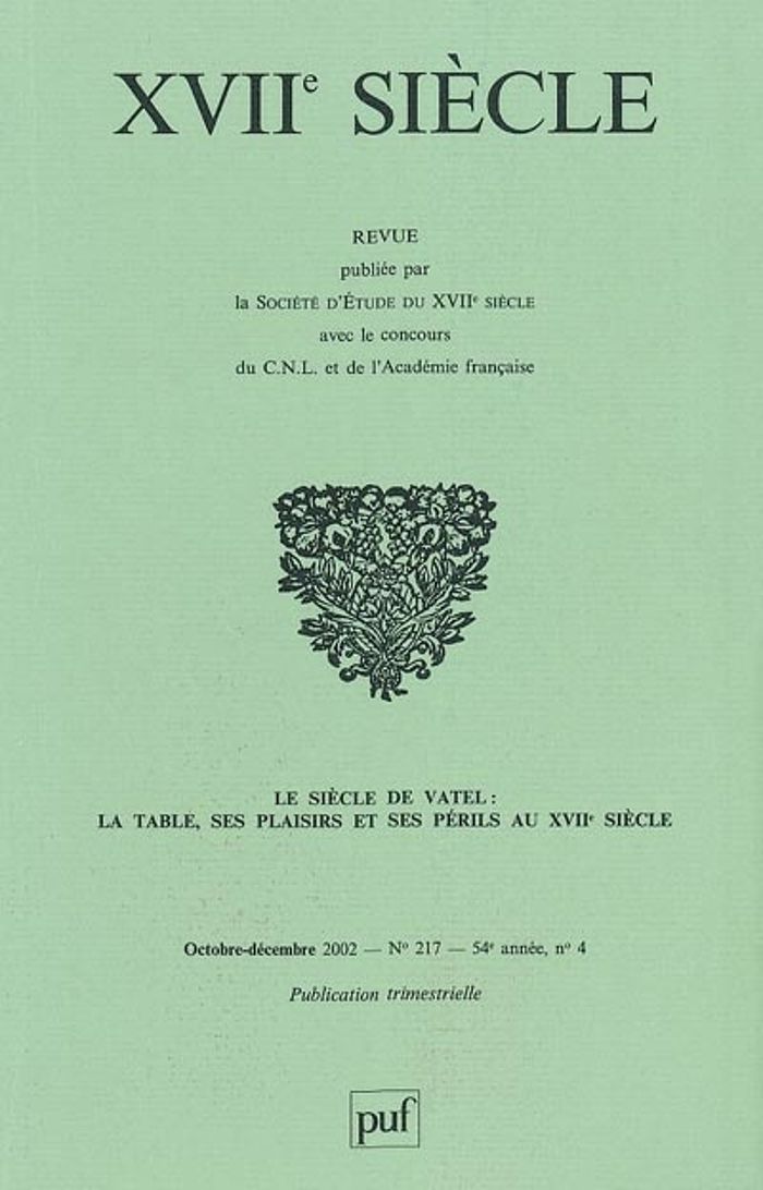 Couverture du livre « XVIIE SIECLE 2002, N  217 - LE SIECLE DE VATEL » de Xxx, librairie Les Contes Infusés à Corte