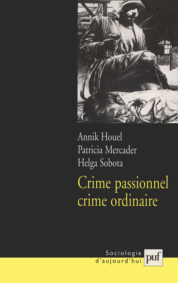 Couverture du livre « CRIME PASSIONNEL, CRIME ORDINAIRE ? » de Houel/mercader, librairie Les Contes Infusés à Corte