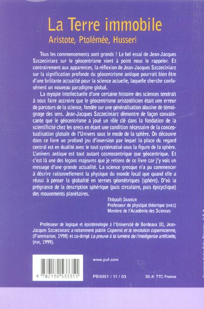 Quatrième de couverture de « LA TERRE IMMOBILE - ARISTOTE, PTOLEMEE, HUSSERL »