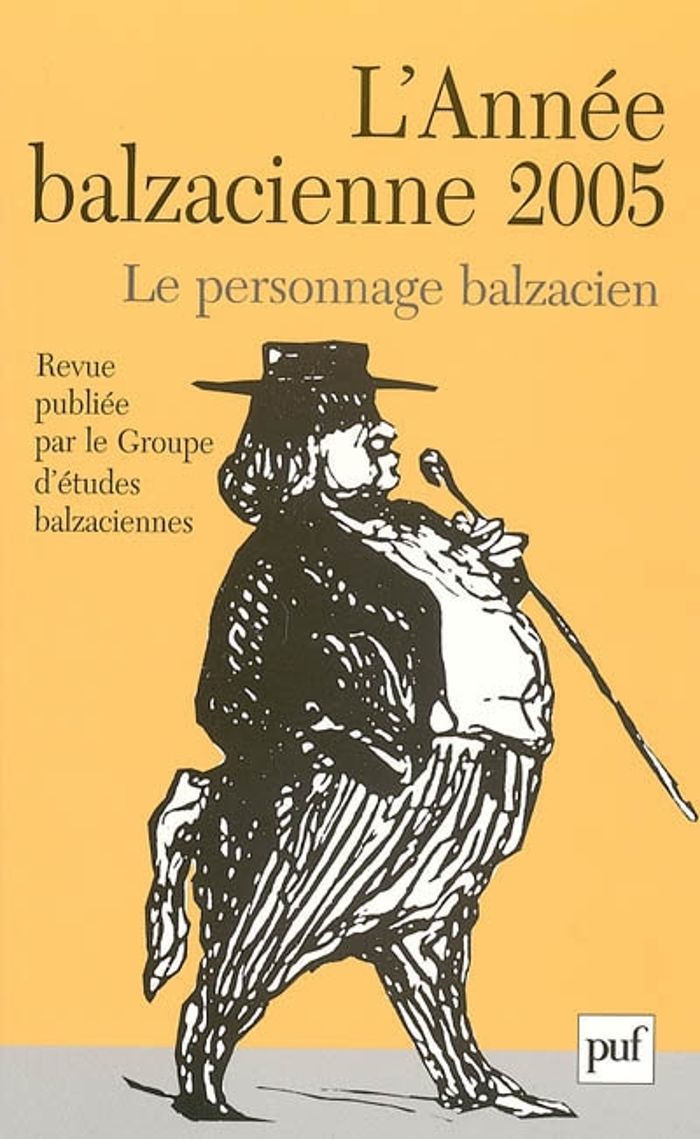 Couverture du livre « ANNEE BALZACIENNE 2005, N  6 - LE PERSONNAGE BALZACIEN » de Xxx, librairie Les Contes Infusés à Corte