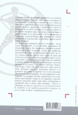 Quatrième de couverture de « REGIMES SEMIOTIQUES DE LA TEMPORALITE - LA FLECHE BRISEE DU TEMPS »