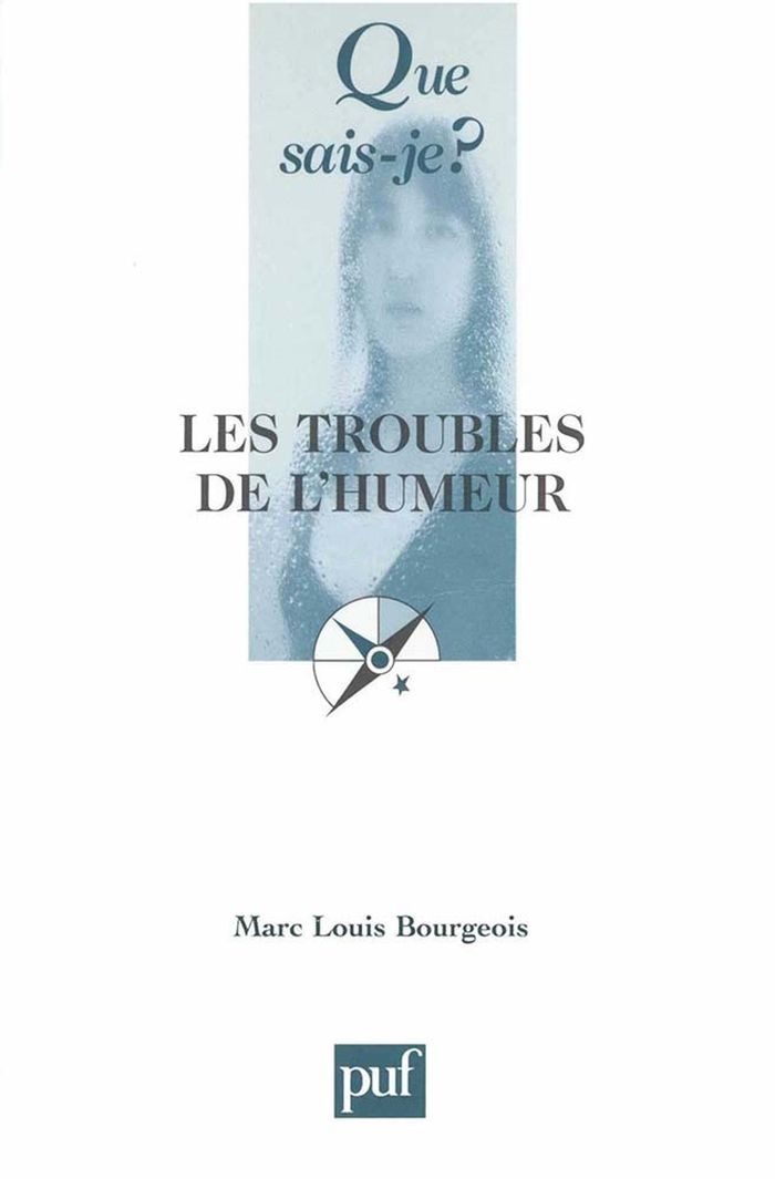 Couverture du livre « LES TROUBLES DE L'HUMEUR » de Bourgeois Marc Louis, librairie Les Contes Infusés à Corte