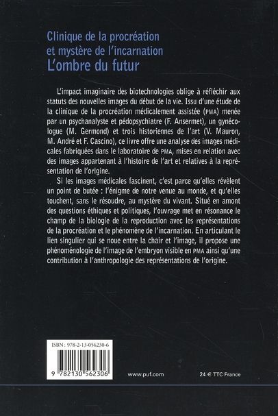 Quatrième de couverture de « CLINIQUE DE LA PROCREATION ET MYSTERE DE L'INCARNATION - L'OMBRE DU FUTUR »