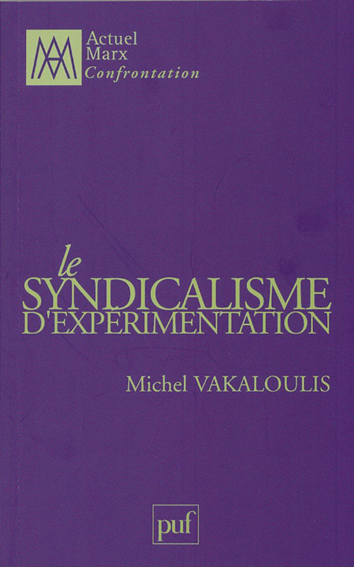 Couverture du livre « LE SYNDICALISME D'EXPERIMENTATION » de Michel Vakaloulis, librairie Les Contes Infusés à Corte