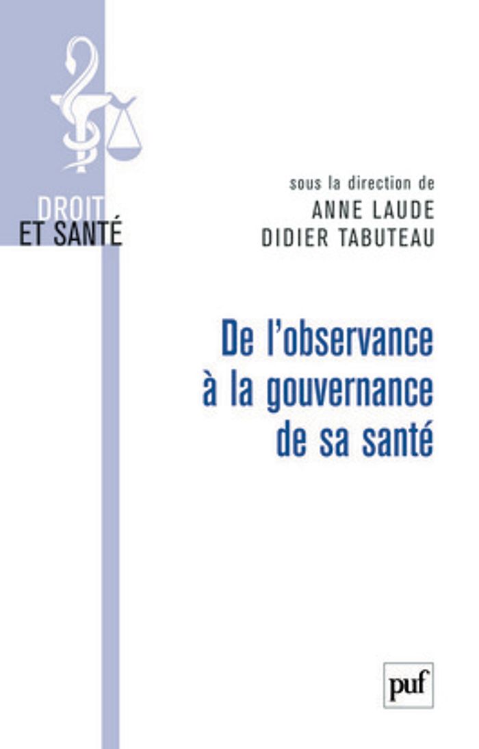 Couverture du livre « DE L'OBSERVANCE A LA GOUVERNANCE DE SA SANTE » de Tabuteau/laude, librairie Les Contes Infusés à Corte