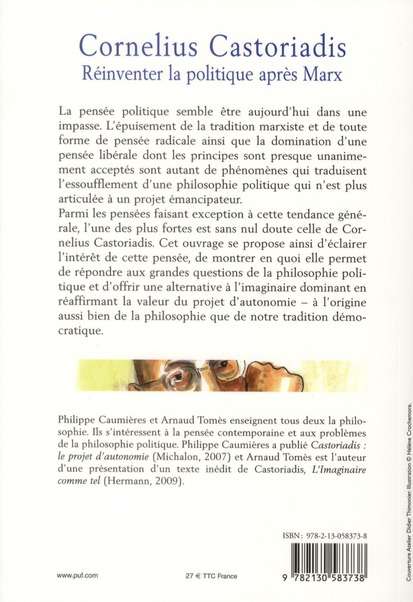 Quatrième de couverture de « CORNELIUS CASTORIADIS. REINVENTER LA POLITIQUE APRES MARX »