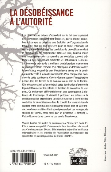Quatrième de couverture de « LA DESOBEISSANCE A L'AUTORITE - L'ENIGME DE LA GUADELOUPE »