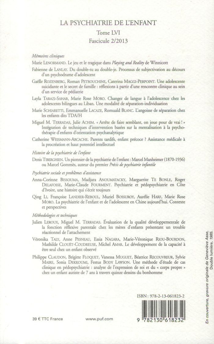 Quatrième de couverture de « PSYCHIATRIE DE L'ENFANT 2013, VOL. 56 (2) - LA PEDOPSYCHIATRIE : REGARD SUR D'AUTRES CULTURES »