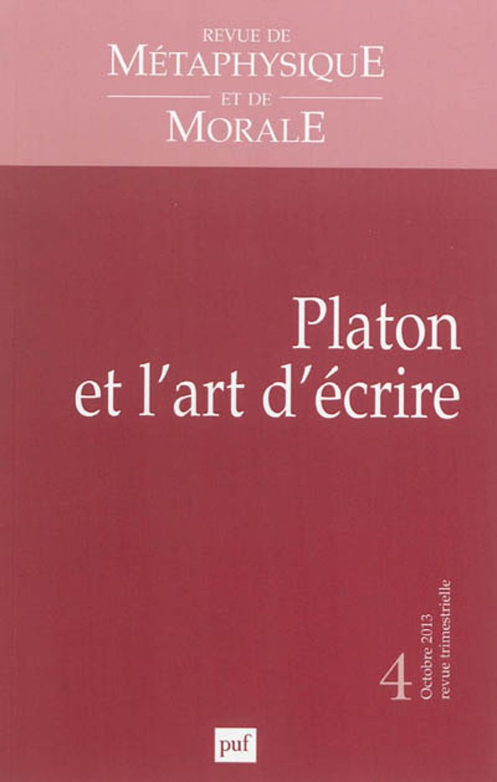 Couverture du livre « RMM 2013, N  4 - PLATON ET L'ART D'ECRIRE » de Xxx, librairie Les Contes Infusés à Corte