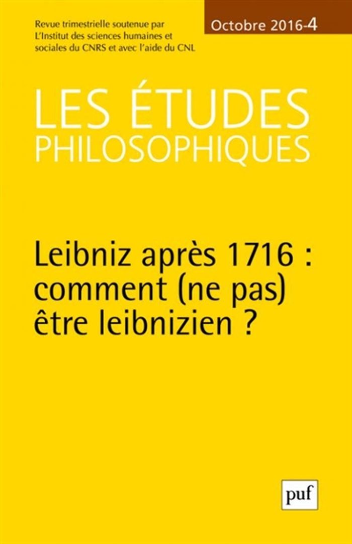 Couverture du livre « ETUDES PHILOSOPHIQUES 2016, N  4 - COMMENT (NE PAS) ETRE LEIBNIZIEN ? RECEPTIONS ET EDITIONS DE LEIB » de Xxx, librairie Les Contes Infusés à Corte