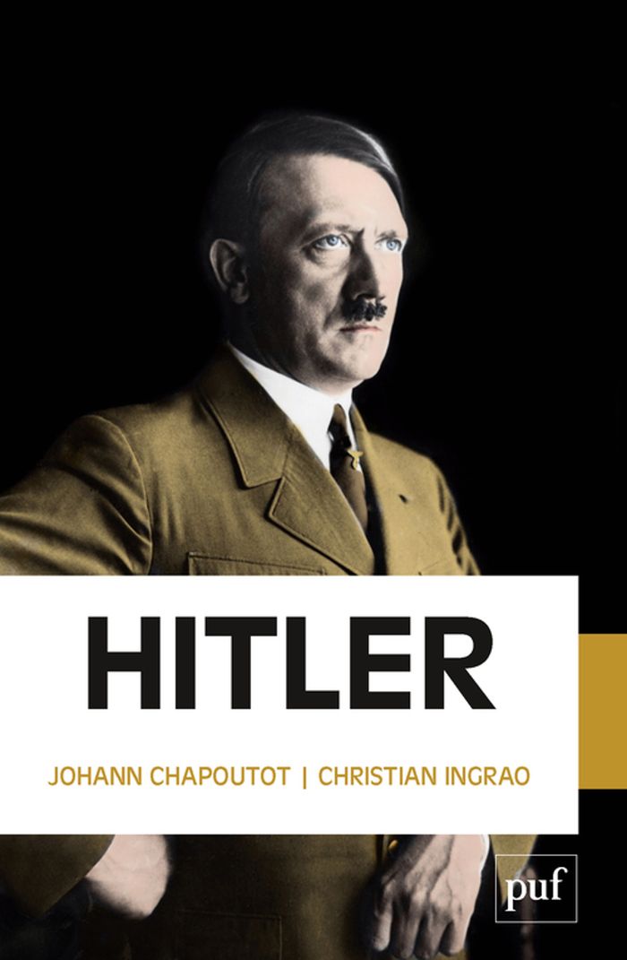 Couverture du livre « Hitler » de Johann Chapoutot, librairie Les Contes Infusés à Corte