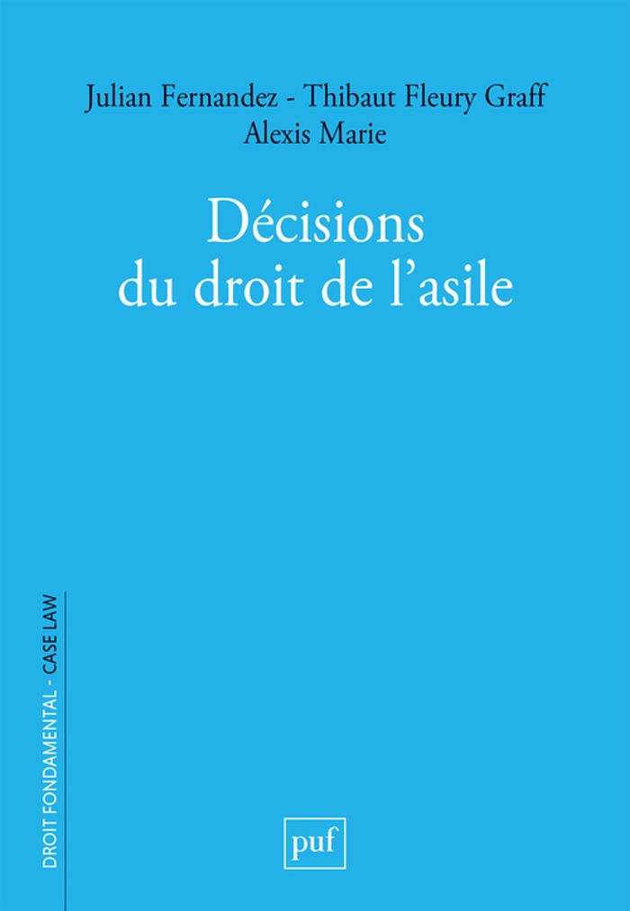 Couverture du livre « Decisions du droit de l'asile » de Julian Fernandez, librairie Les Contes Infusés à Corte
