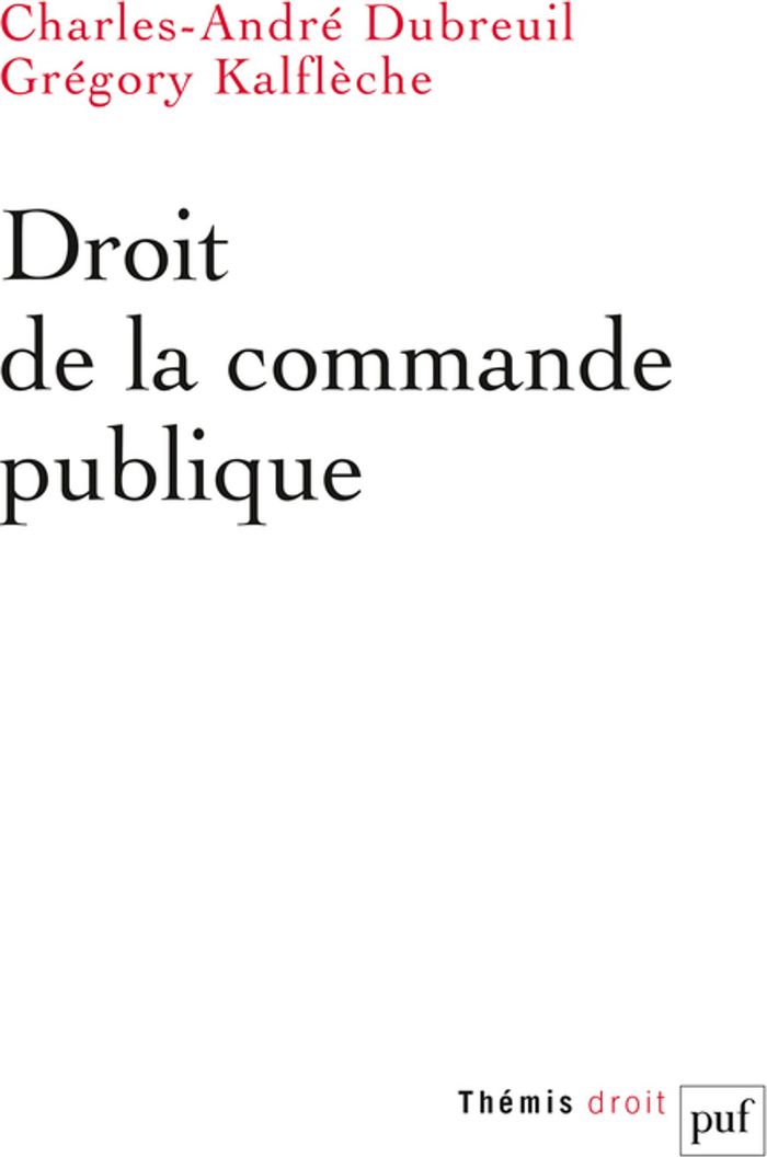Couverture du livre « Droit de la commande publique » de Charles-André Dubreuil, librairie Les Contes Infusés à Corte