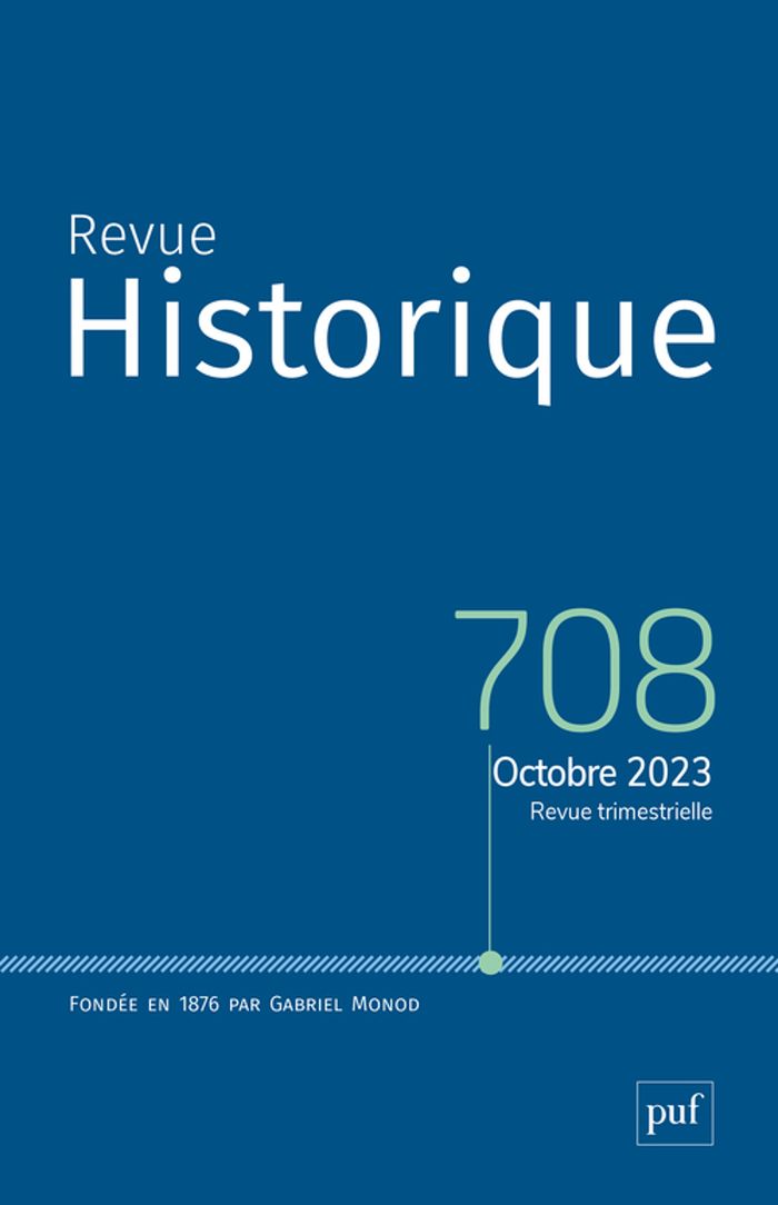Couverture du livre « REVUE HISTORIQUE 2023-4, N 708 - VARIA / HISTOIRES DE MAINS (II) » de Xxx, librairie Les Contes Infusés à Corte