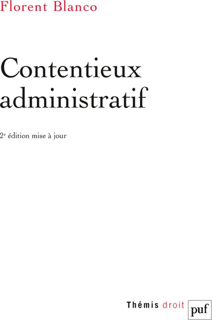 Couverture du livre « Contentieux administratif » de Florent Blanco, librairie Les Contes Infusés à Corte