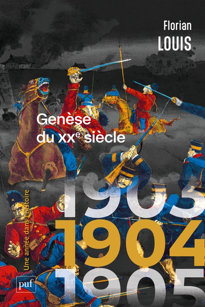 Couverture du livre « 1904 : genèse du XXe siècle » de Florian Louis, librairie Les Contes Infusés à Corte