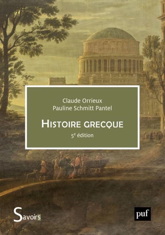 Couverture du livre « Histoire grecque » de Claude Orrieux, librairie Les Contes Infusés à Corte