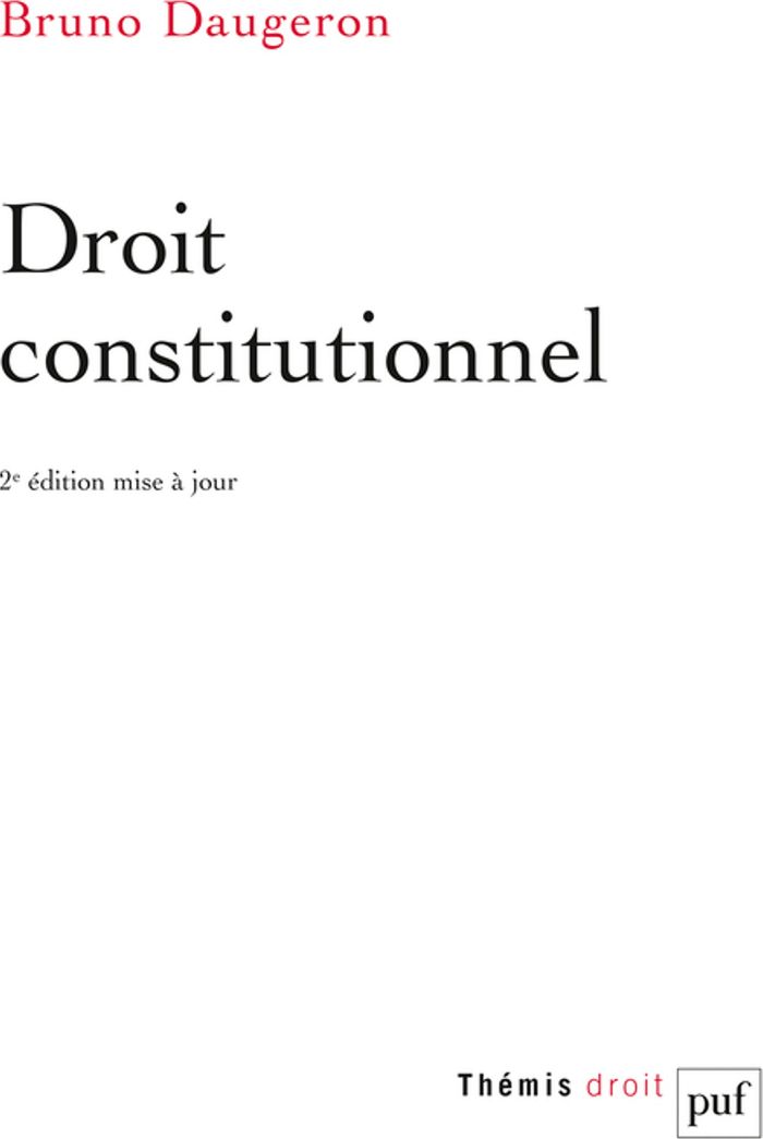 Couverture du livre « Droit constitutionnel » de Bruno Daugeron, librairie Les Contes Infusés à Corte