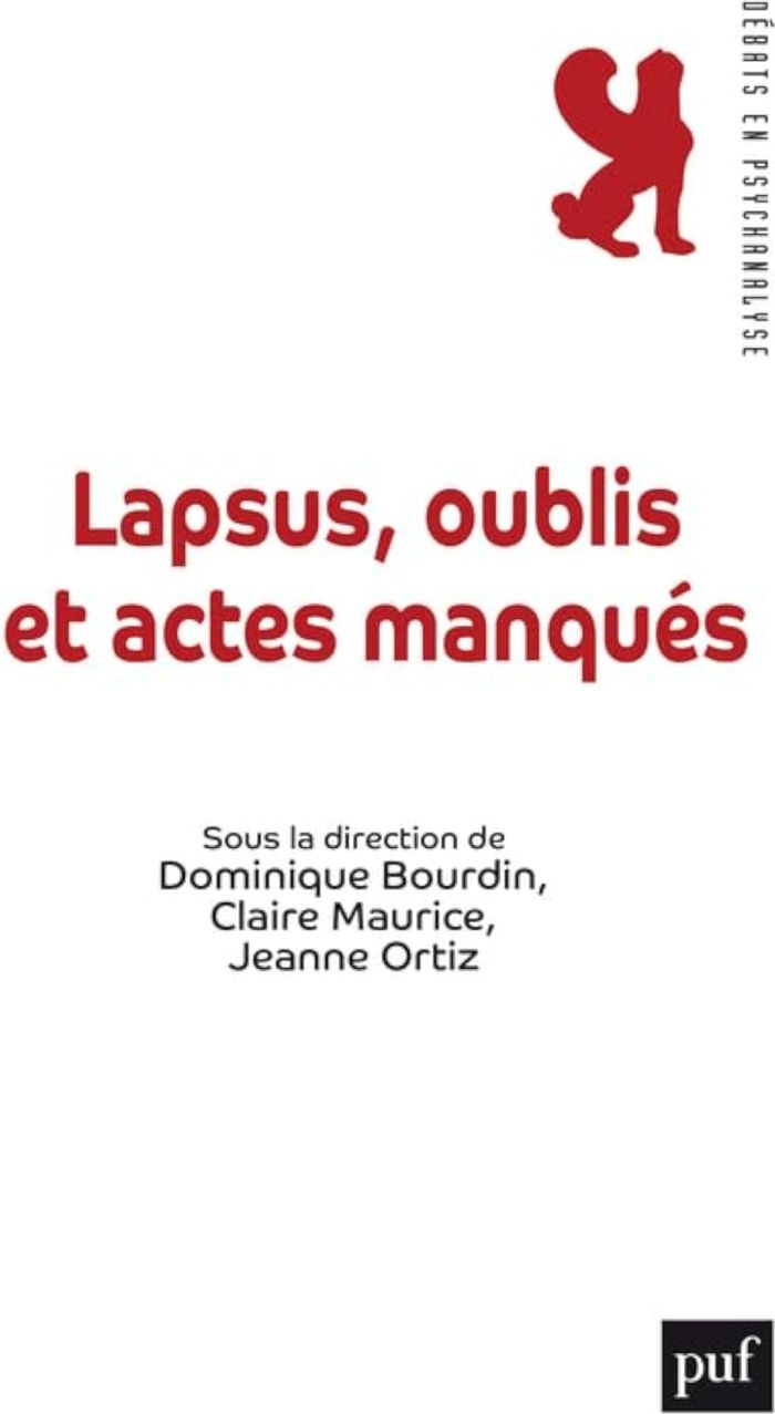 Couverture du livre « Lapsus, oublis et actes manqués » de Dominique Bourdin, librairie Les Contes Infusés à Corte