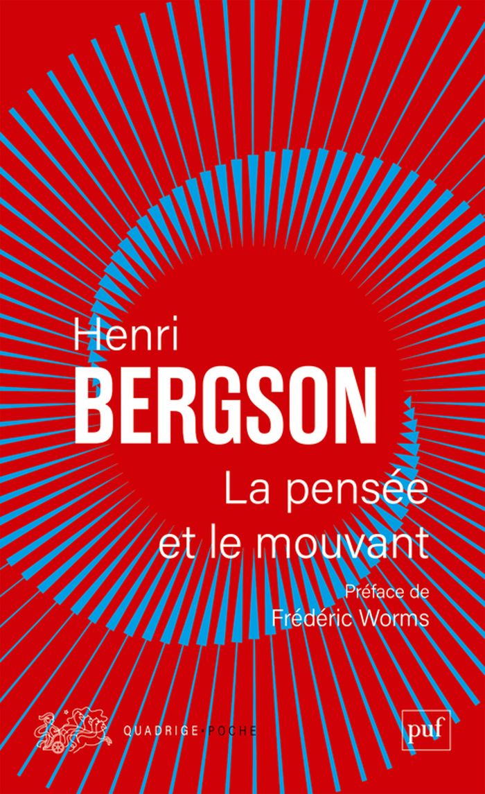 Couverture du livre « La pensée et le mouvant : essais et conférences » de Henri Bergson, librairie Les Contes Infusés à Corte