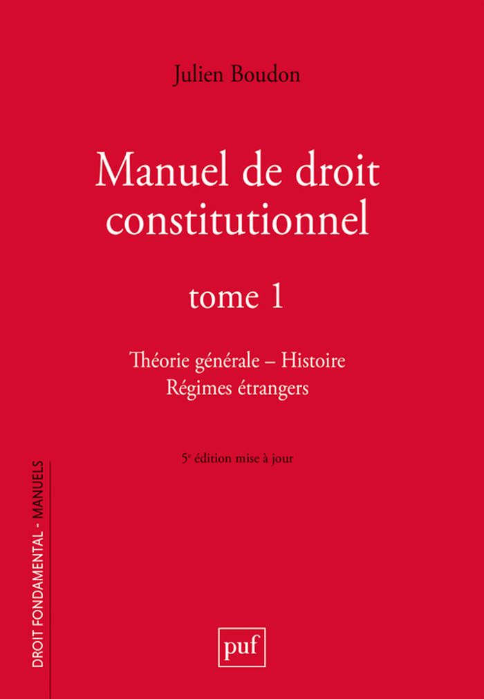 Couverture du livre « Manuel de droit constitutionnel » de Julien Boudon, librairie Les Contes Infusés à Corte